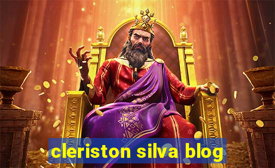 cleriston silva blog